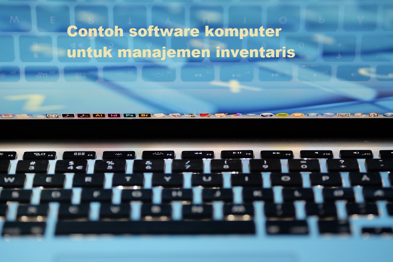 Contoh software komputer untuk manajemen inventaris